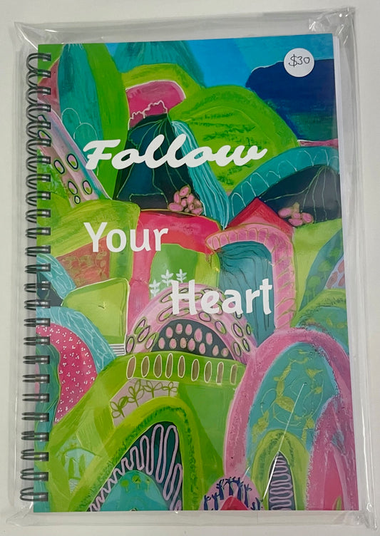 Follow Your Heart Notebook
